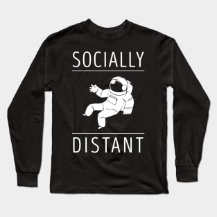 Socially Distant Astronaut Long Sleeve T-Shirt